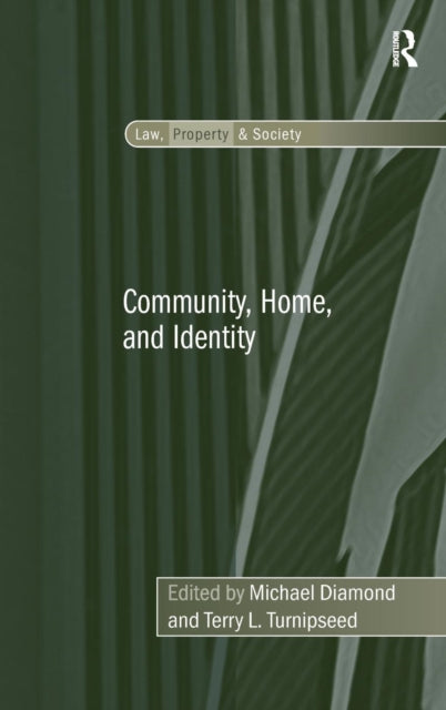 Book cover of: Community, Home, and Identity. By: Michael R. Diamond