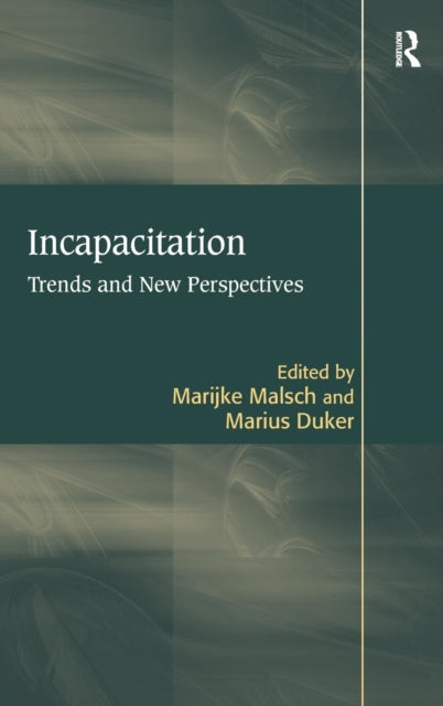 Book cover of: Incapacitation. By: M. Malsch