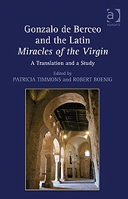 Gonzalo de Berceo and the Latin Miracles of the Virgin