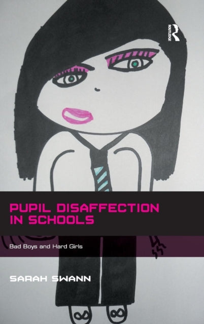 Pupil Disaffection in Schools