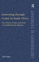 Book cover of: Governing through Crime in South Africa. By: Gail Super