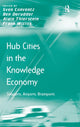 Book cover of: Hub Cities in the Knowledge Economy. By: Sven Conventz
