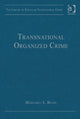 Book cover of: Transnational Organized Crime. By: Margaret E. Beare