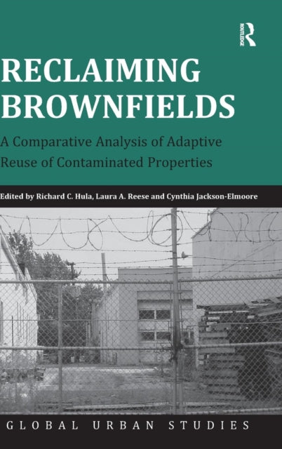 Book cover of: Reclaiming Brownfields. By: Richard C. Hula