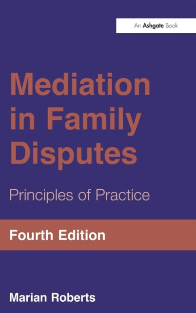 Book cover of: Mediation in Family Disputes. By: Marian Roberts