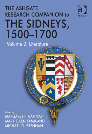 The Ashgate Research Companion to The Sidneys, 1500–1700