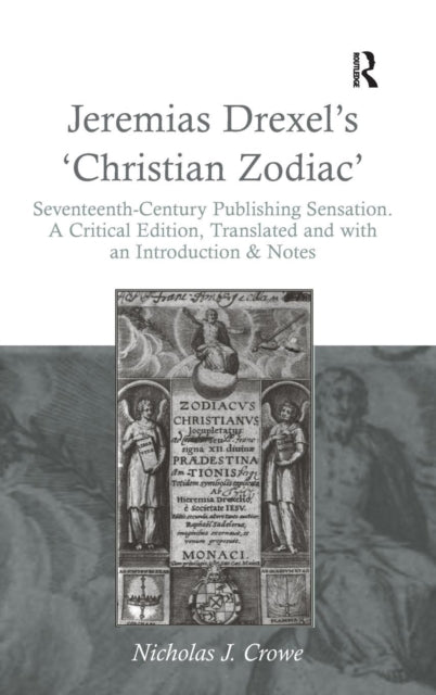 Book cover of: Jeremias Drexel's 'Christian Zodiac'. By: Jeremias Drexel