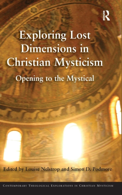 Book cover of: Exploring Lost Dimensions in Christian Mysticism