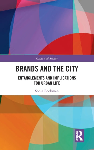 Book cover of: Brands and the City. By: Sonia Bookman