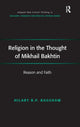 Book cover of: Religion in the Thought of Mikhail Bakhtin. By: Hilary B. P. Bagshaw