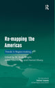 Book cover of: Re-mapping the Americas. By: W. Andy Knight