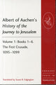 Book cover of: Albert of Aachen's History of the Journey to Jerusalem. By: Susan B. Edgington