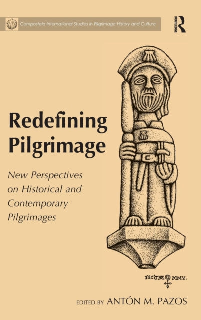 Book cover of: Redefining Pilgrimage. By: Antón M. Pazos