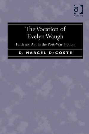 The Vocation of Evelyn Waugh