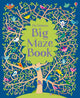 Book cover of: Big Maze Book. By: Kirsteen Robson