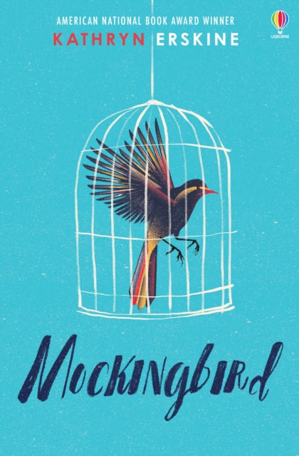 Book cover of: Mockingbird. By: Kathryn Erskine