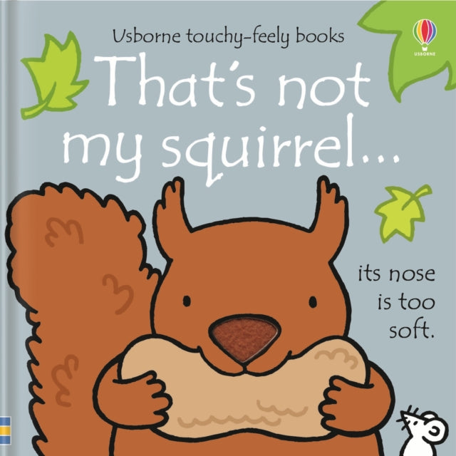 That's not my squirrel. 9781409596431 Fiona Watt