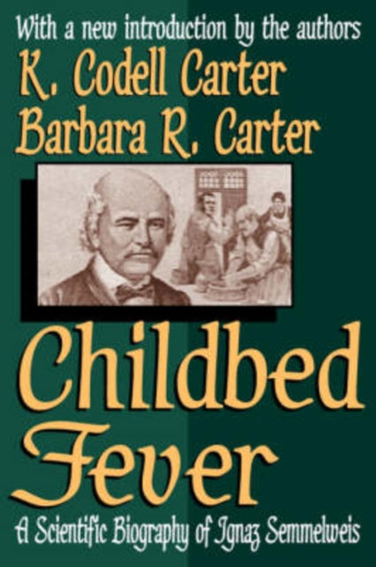 Book cover of: Childbed Fever. By: K. Codell Carter