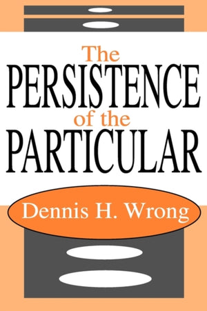 The Persistence of the Particular