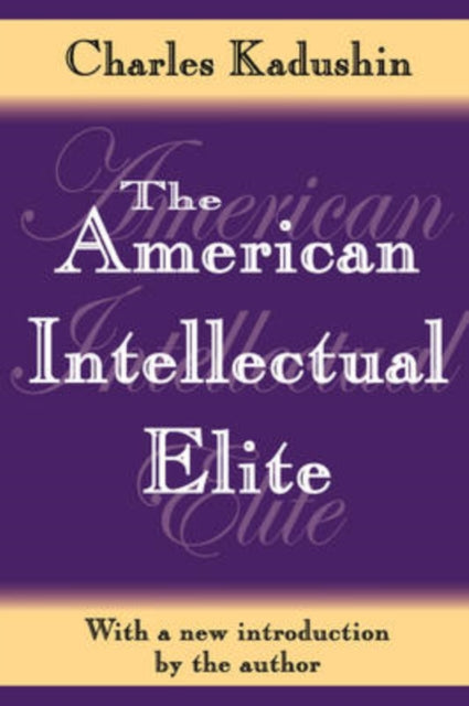 Book cover of: American Intellectual Elite