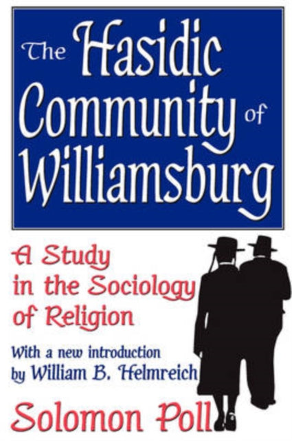 Book cover of: Hasidic Community of Williamsburg. By: Solomon Poll