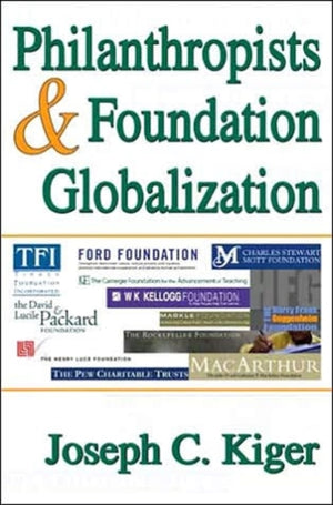 Philanthropists and Foundation Globalization