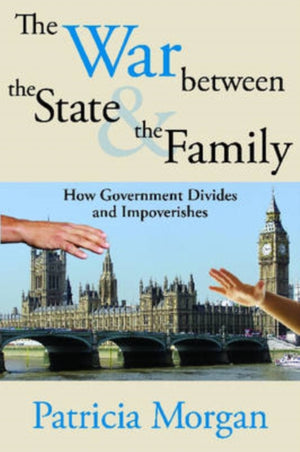 The War Between the State and the Family