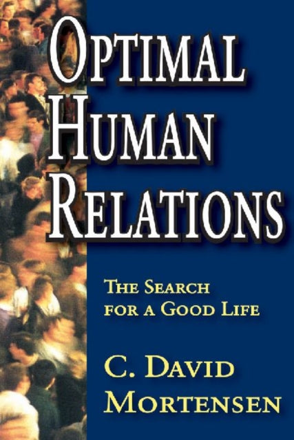 Book cover of: Optimal Human Relations. By: C. David Mortensen