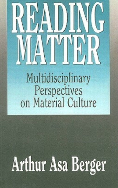 Book cover of: Reading Matter. By: Arthur Asa Berger