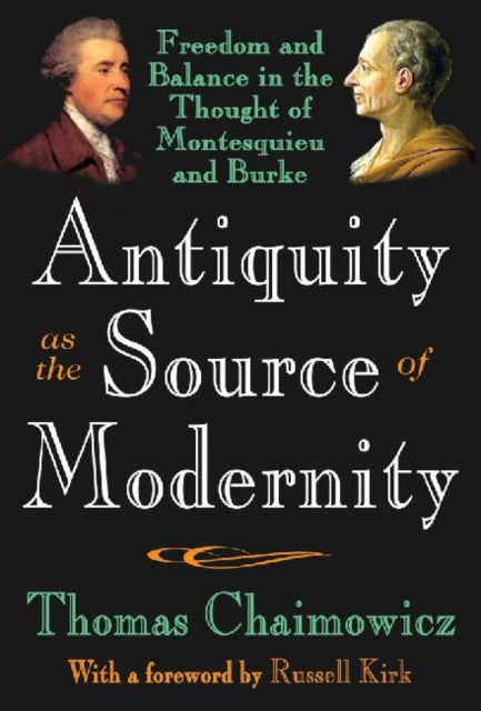 Antiquity as the Source of Modernity