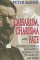 Book cover of: Caesarism, Charisma and Fate. By: Peter Baehr