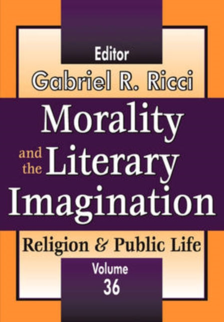 Book cover of: Morality and the Literary Imagination. By: Gabriel R. Ricci