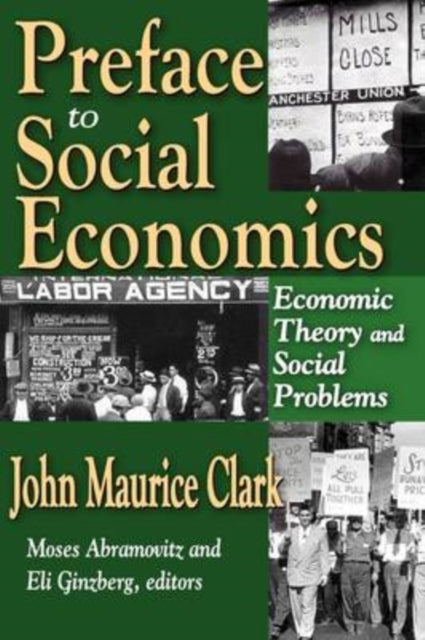 Book cover of: Preface to Social Economics. By: John Maurice Clark