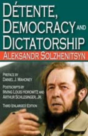 Detente, Democracy and Dictatorship
