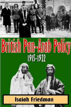 British Pan-Arab Policy, 1915-1922