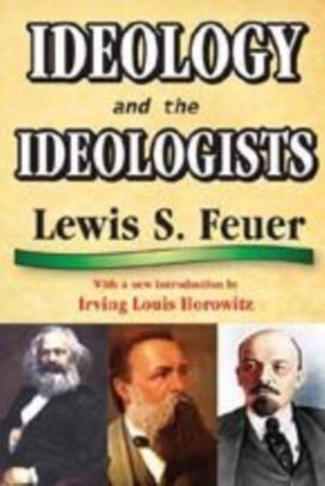 Ideology and the Ideologists