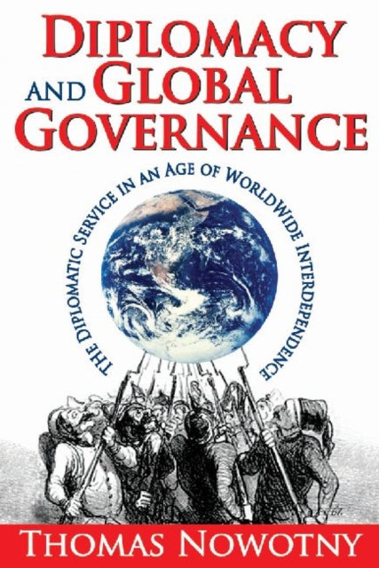 Book cover of: Diplomacy and Global Governance. By: Thomas Nowotny