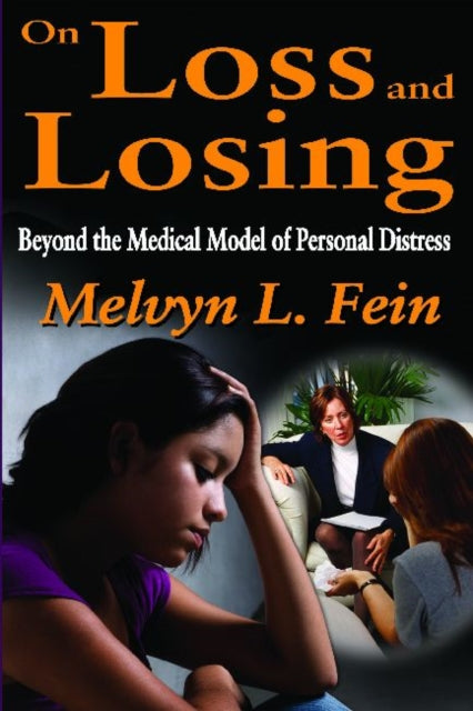 Book cover of: On Loss and Losing. By: Melvyn L. Fein