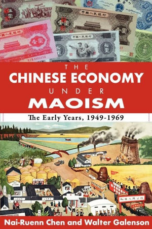 The Chinese Economy Under Maoism