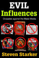 Book cover of: Evil Influences. By: Steven Starker