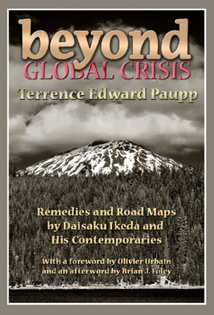 Book cover of: Beyond Global Crisis. By: Terrence Edward Paupp