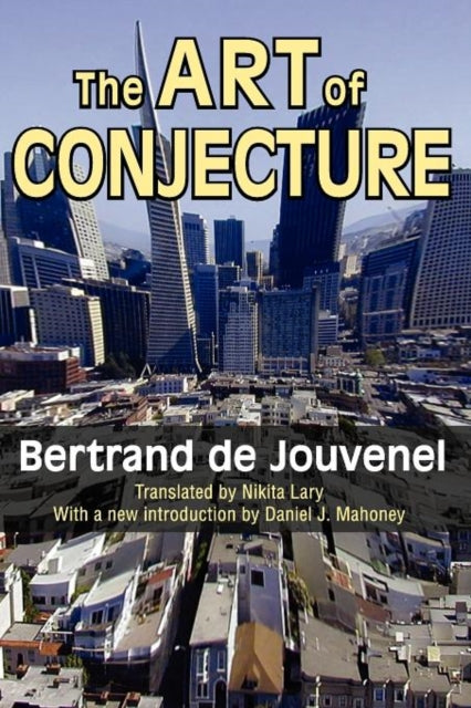Book cover of: Art of Conjecture. By: Bertrand de Jouvenel