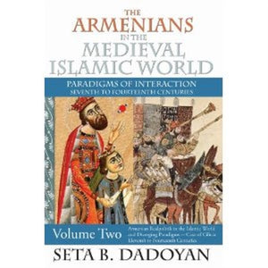 The Armenians in the Medieval Islamic World