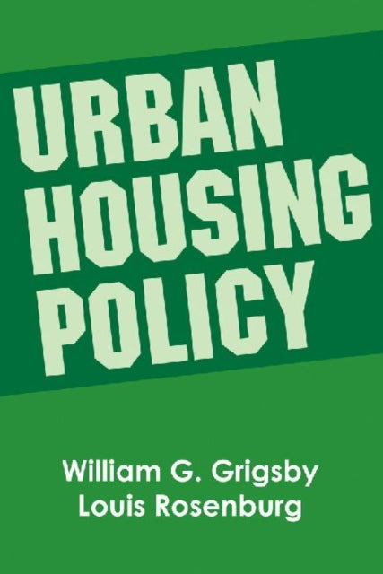 Book cover of: Urban Housing Policy. By: William G. Grigsby