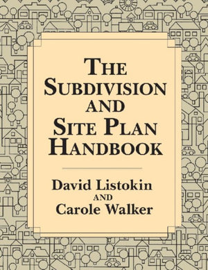 The Subdivision and Site Plan Handbook