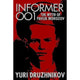 Book cover of: Informer 001. By: I︠U︡riĭ Druzhnikov