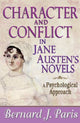 Book cover of: Character and Conflict in Jane Austen's Novels. By: Paris, Bernard J.
