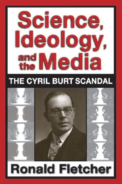 Book cover of: Science, Ideology, and the Media. By: Ronald Fletcher