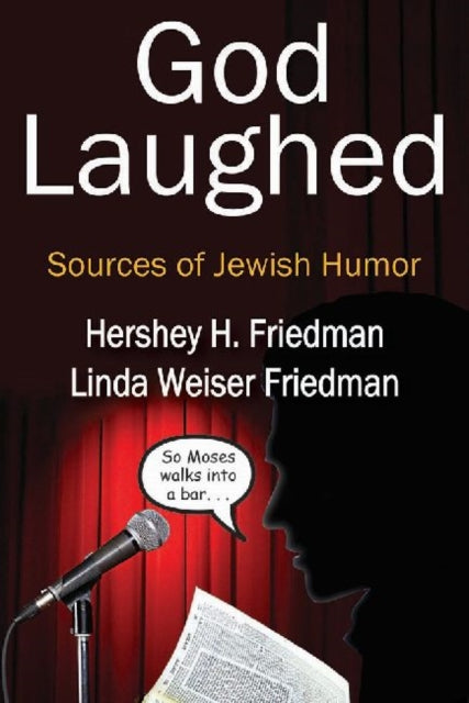 Book cover of: God Laughed. By: Hershey H. Friedman