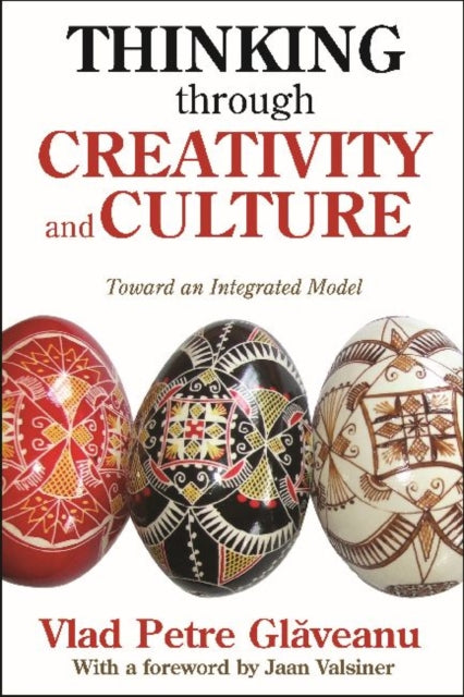 Book cover of: Thinking Through Creativity and Culture. By: Vlad Petre Glaveanu